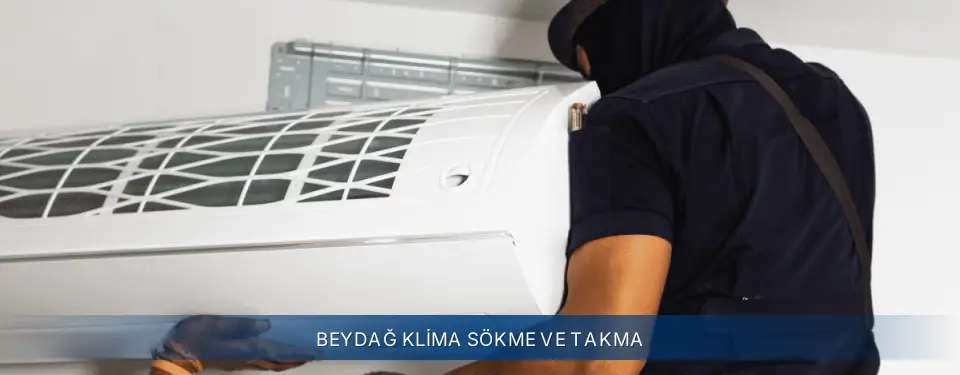 Beydağ İlçemi Electrolux Klima Sökme ve Takma